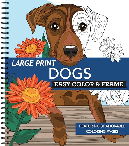 Large Print Easy Color & Frame - Dogs (Stress Free Coloring Book) WoodArtSupply
