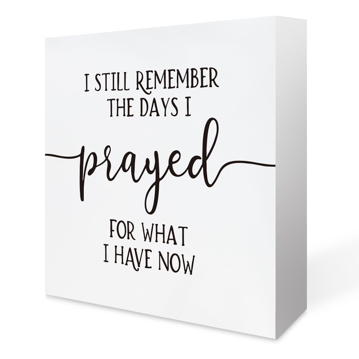 Inspirational Home Wooden Box Sign I Still Remember the Days I Prayed, Motivational Wooden Block Sign for Home Living Room Bedroom Decor, Farmhouse Kitchen Summerjokes