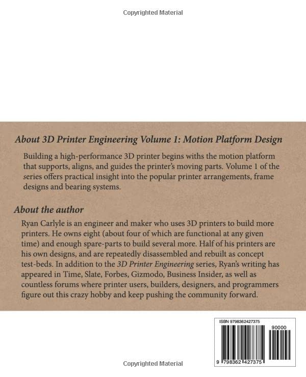 3D Printer Engineering: Volume 1: Motion Platform Design - WoodArtSupply