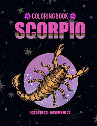 Scorpio coloring book: Cool Scorpion Zodiac Sign Astrology Color Book Majosta