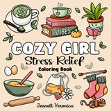 Cozy Girl Stress Relief: Bold and Easy Coloring Book for Adults & Teens | Simple Illustrations Featuring Flowers, Food, Animals, Cute Objects and Much More (Bold & Easy) WoodArtSupply