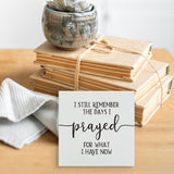Inspirational Home Wooden Box Sign I Still Remember the Days I Prayed, Motivational Wooden Block Sign for Home Living Room Bedroom Decor, Farmhouse Kitchen Summerjokes