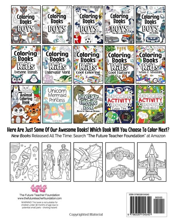 Coloring Books For Boys Awesome Art: Ages 4-8: Contains Dinosaurs, Trucks, Superheroes And More