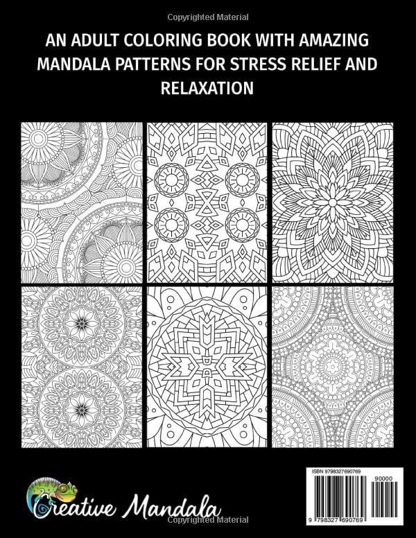 Mandala art: An Adult Coloring Book with Amazing Mandala Patterns for Stress Relief and Relaxation Independently Published