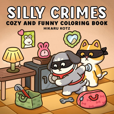 Silly Crimes: Cozy and Funny Coloring Book for Adults and Teens Harmo Press
