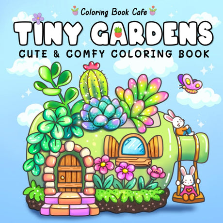 Tiny Gardens: Cute & Comfy Coloring Book for Adults and Teens Featuring Adorable Garden Scenes (Cute and Comfy Coloring Books) WoodArtSupply
