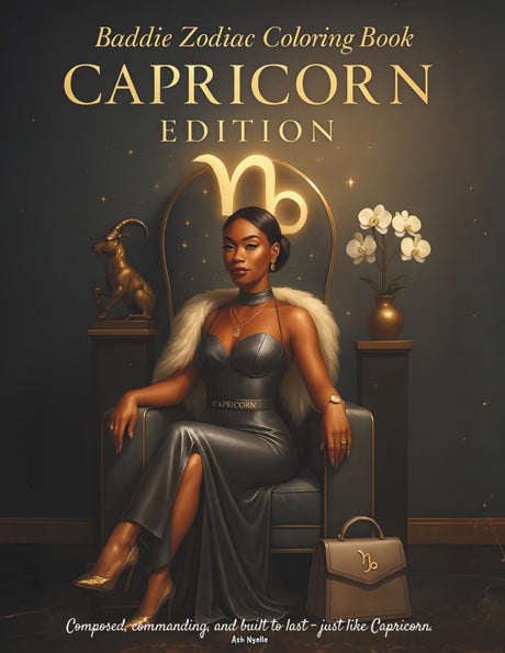 Baddie Zodiac Coloring Book — Capricorn Edition: Bougie, grounded, and built to boss up — just like Capricorn. Majosta