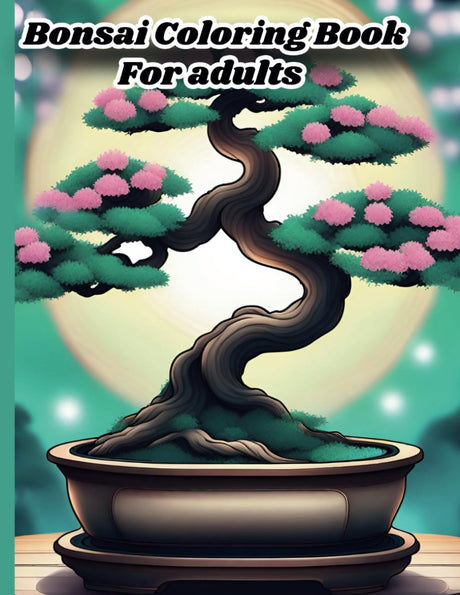 Bonsai Coloring Book: For Adults WoodArtSupply