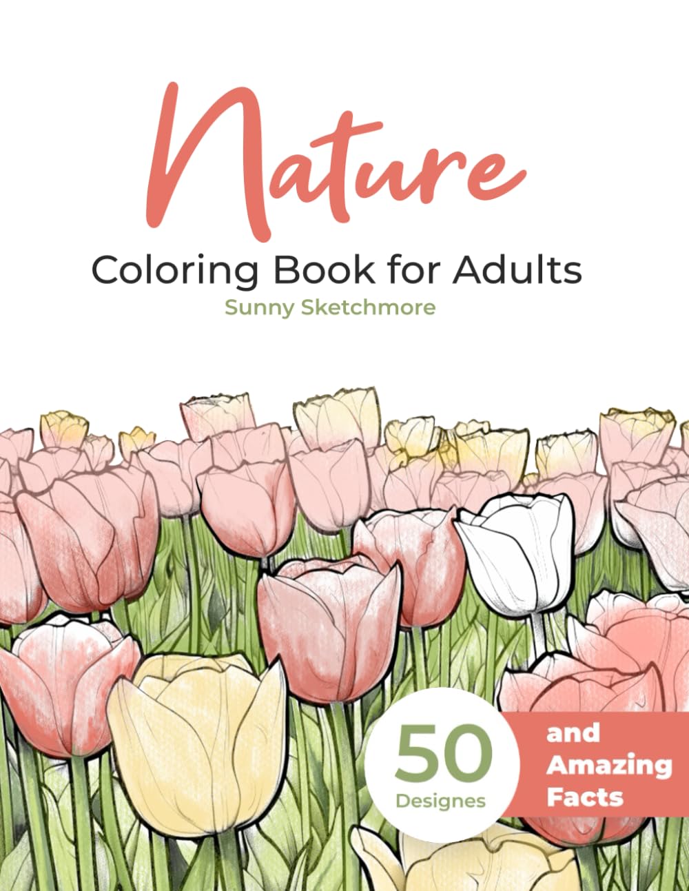 Nature Coloring Book for Adults: 50 Relaxing and Beautiful Scenes with Animals, Flowers, and Landscapes for Stress Relief, Featuring Unique and Detailed Illustrations WoodArtSupply
