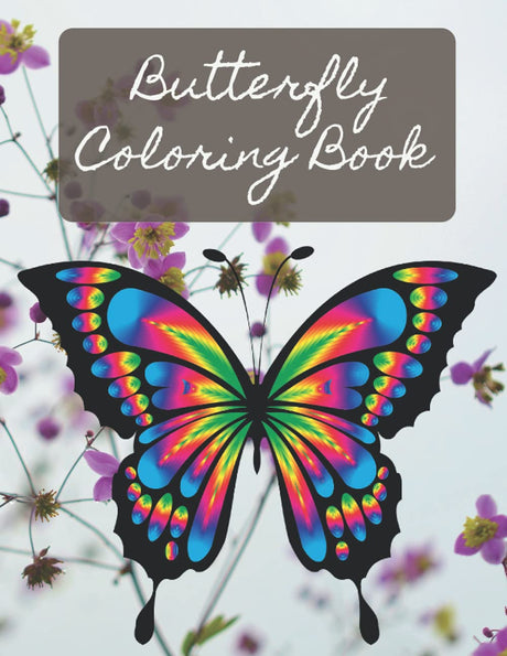 Butterfly Coloring book: best gift item for loved ones, kids and friends Majosta