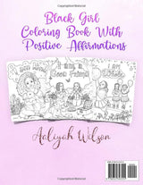 I Am: Black Girl Coloring Book With Positive Affirmations: Build Your Child's Confidence and Self-Esteem | African American Book for Kids (Black Girl Books With Positive Affirmations) Careland