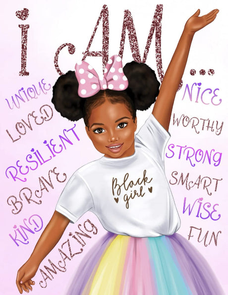 I Am: Black Girl Coloring Book With Positive Affirmations: Build Your Child's Confidence and Self-Esteem | African American Book for Kids (Black Girl Books With Positive Affirmations) Careland