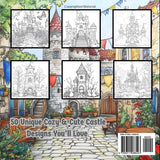 Cozy Architecture Castle Edition A Cute Adult & Teen Coloring Book :: For Relaxation and Stress Relief Majosta