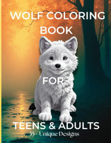 Wolf Coloring Book for Teens & Adults: 35+ Unique Designs — From Cute Pups to Majestic Alpha Wolves Majosta