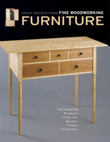 Furniture: Great Designs from Fine Woodworking Taunton Press