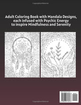 Mystical Patterns: An Adult Coloring Book with Mandala Designs, each infused with Psychic Energy to inspire Mindfulness and Serenity WoodArtSupply