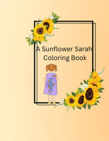A Sunflower Flower Coloring Book Majosta