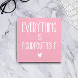 mmiishe Everything Is Figureoutable Wooden Box Sign Decorative Inspirational Farmhouse Wood Box Sign Home Office Decor Motivational Gift Rustic Square Desk Decor Sign for Shelf Pink mmiishe