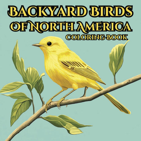 Backyard Birds Of North America Coloring Book: 48 Birds To Color - Fun And Relaxing For Kids And Adults - Bird Name And Color Reference Included Majosta