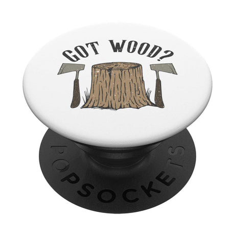 Axe Throwing Got Wood Inappropriate Hatchet Tossing Gift PopSockets Grip and Stand for Phones and Tablets Tomahawks and Targets - Axe Throwing Apparel