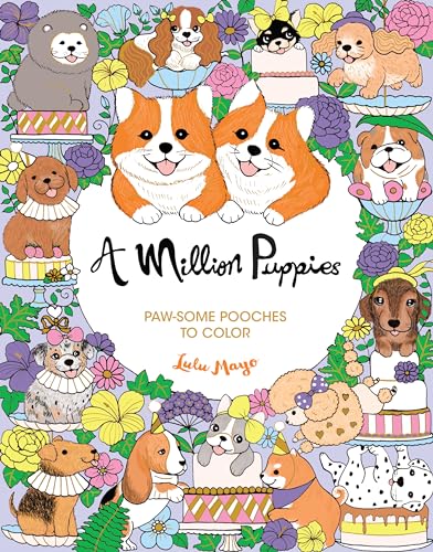 A Million Puppies: Paw-some Pooches to Color (A Million Creatures to Color) WoodArtSupply