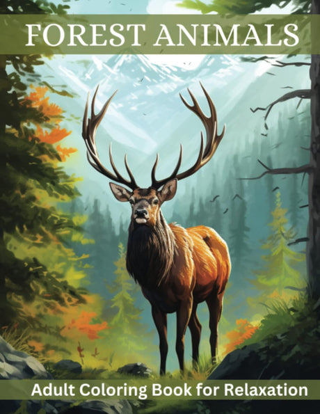 FOREST ANIMALS: Adult Coloring Book of Wildlife for Relaxation WoodArtSupply