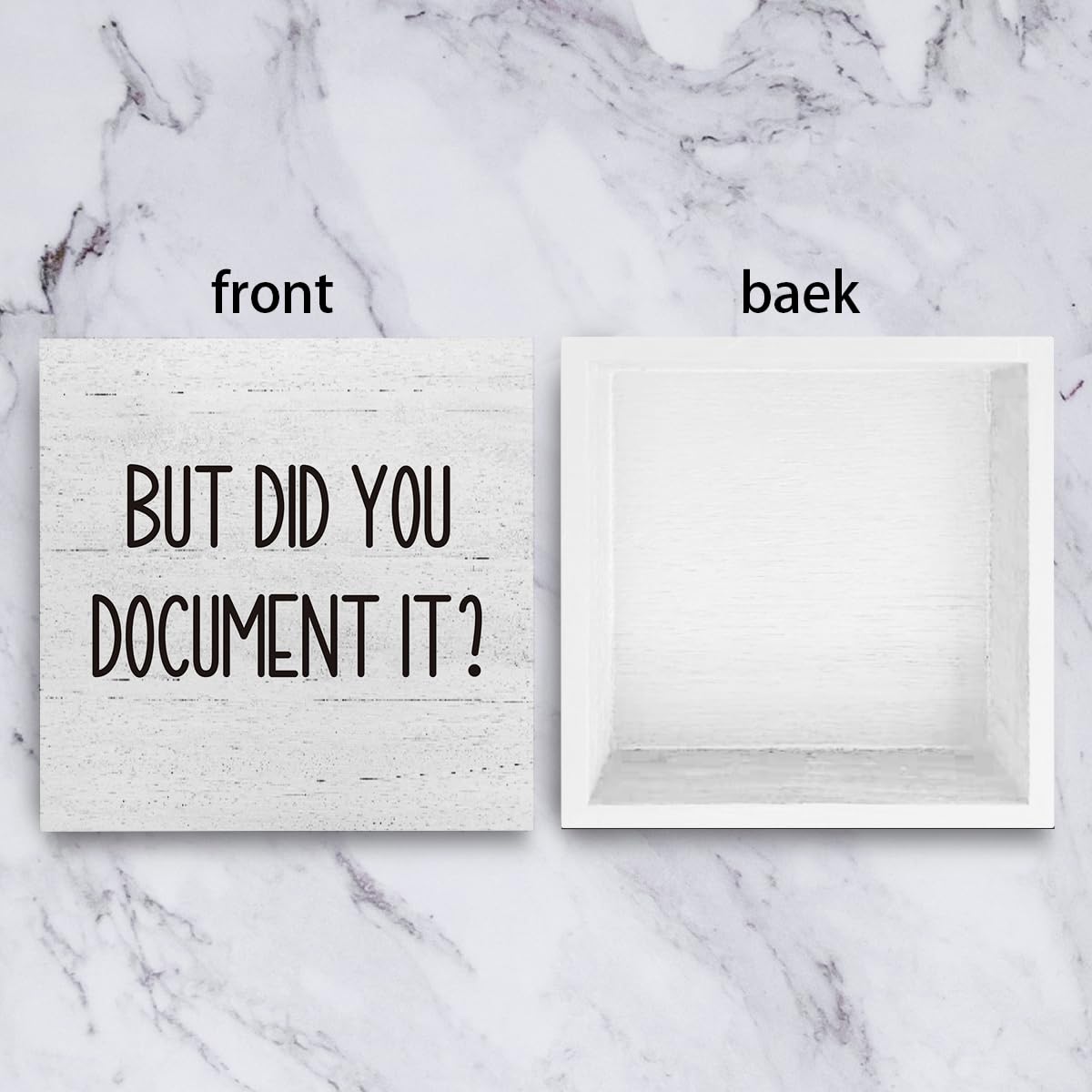 But Did You Document It Office Decor Wooden Box Sign Decorative Funny Office Wood Box Sign Home Rustic Farmhouse Square Desk Decor Sign for Shelf 5 x 5 Inches mmiishe