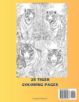 Tiger Coloring Book: An Adult Coloring Book for Tiger Lovers Majosta