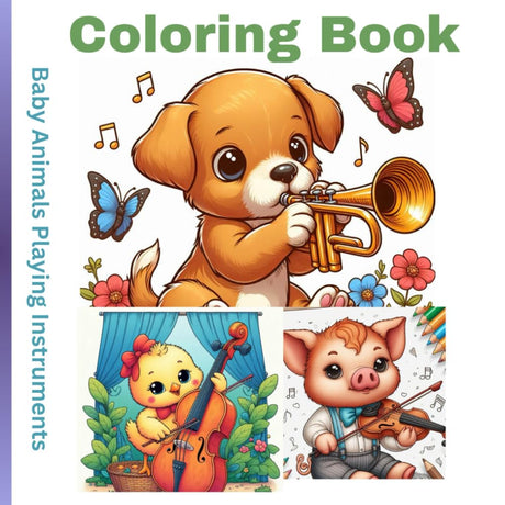 Baby Animals coloring book: Baby Animals Playing Instruments WoodArtSupply