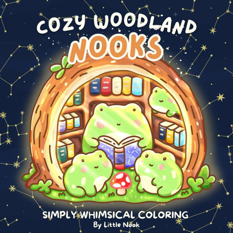 Cozy Woodland Nooks: Cute Animals in Magical & Hygge Forest, Garden, Plant and Nature Scenes - A Simply Whimsical Coloring Book WoodArtSupply