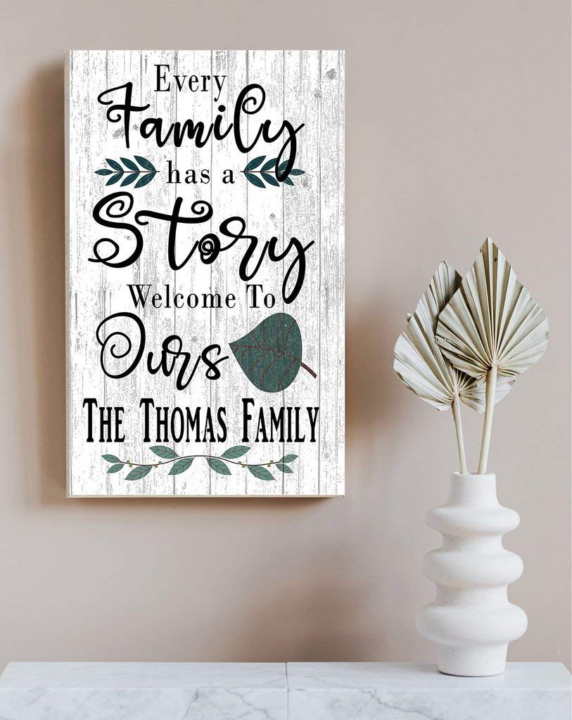 Personalized Family Name Sign Every Family Has A Story Welcome To Ours CUSTOM Rustic Farmhouse Style Wall Decor Housewarming Gift Hanging Solid Wood Saying Wall Art Broad Bay