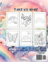 Butterflies, Rainbows, Flowers Coloring Book Kids: With 60+ Relaxing, Magical, And Beautiful Drawings To Escape The Stress And Create Funny Moments Majosta