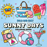 Sunny Days: A Summer-Themed Coloring Book with Bold and Easy Relaxing Illustrations to Color for Adults, Teens, and Kids Seeking Stress Free Fun Majosta