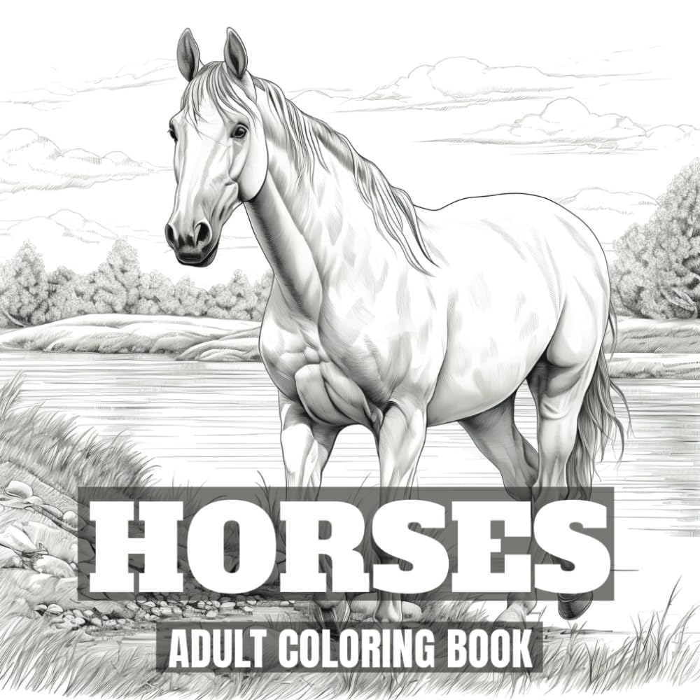 Horses: Horse Coloring Book for Adults