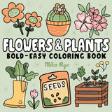 Flowers & Plants Bold and Easy Coloring Book: for Adults and Kids, Simple and Big Designs for Relaxation Featuring Nature-Themed Illustrations, Plants & Flowers (Bold & Easy Coloring) WoodArtSupply