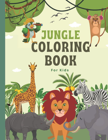 Jungle Animals Coloring Book For Kids Ages 4-12: Perfect and Easy Jungle Animals Coloring Books for kids and toddlers WoodArtSupply
