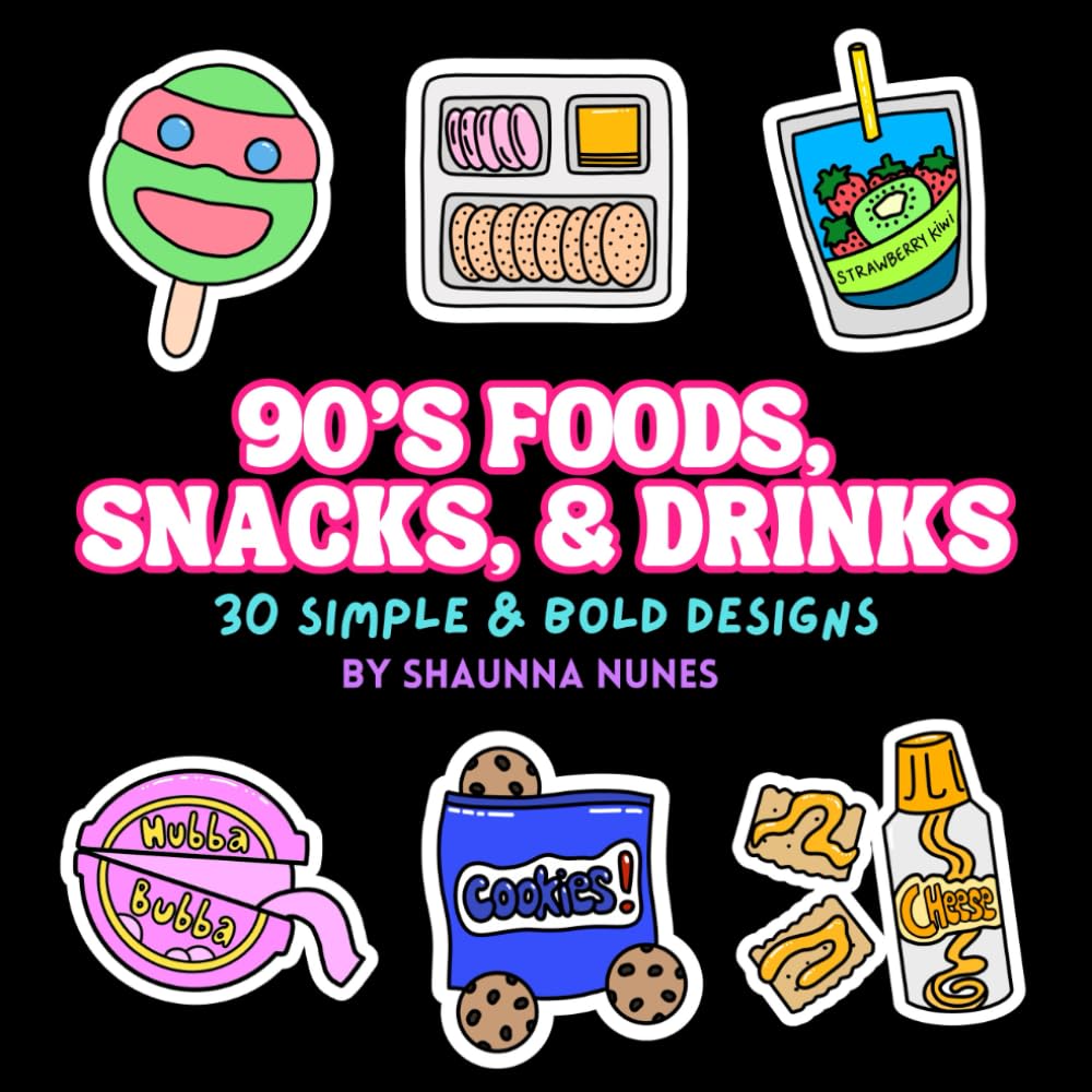 90's Foods, Snacks, & Drinks Coloring Book: 30 Simple and Bold Designs WoodArtSupply
