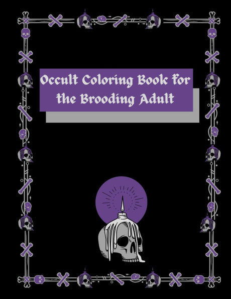 Occult Coloring Book for the Brooding Adult: mystical symbols to color for relaxation and stress relief WoodArtSupply