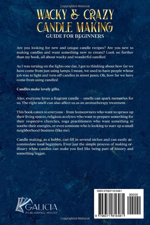 Wacky & Crazy Candle Making Guide for Beginners: Over 40 Recipes for Unique and Quirky Candles: Make a Business or Craft Lovely Gifts WoodArtSupply