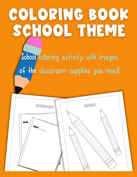 Coloring Book School Theme: School coloring activity with images of the classroom supplies you need! WoodArtSupply