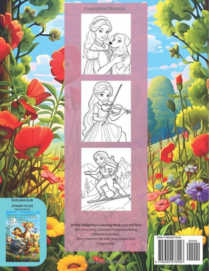 Princess A Cartoon Style Coloring Book: 50+ Charming Cartoon Princesses doing different activities. Bring them to life with your colors and imagination. (Fun Coloring Books For Kids)