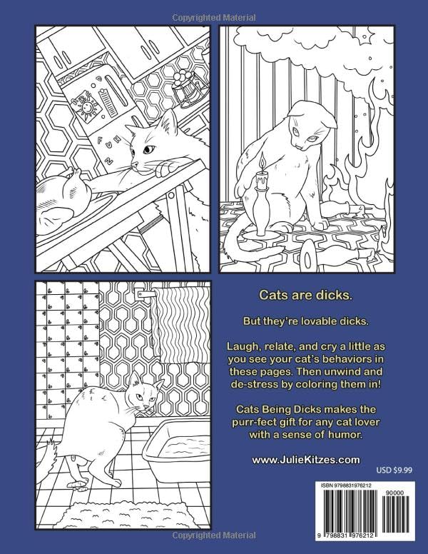 Cats Being Dicks: A funny adult coloring book for cat lovers