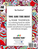 You Are The Best: Coloring Books for Adults Relaxation: (Good Vibes Coloring Book Series by Mark Thompson, Volume 1) WoodArtSupply