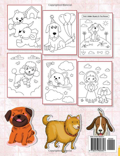 Amazing Dogs Coloring Book Ages 4-8: Dog and Puppy Lovers, 50 Fun Coloring Pages For Toddlers, Kids, Preschool and Kindergarten (Kids Coloring Activity Books)