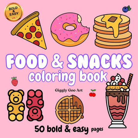 Food & Snacks Coloring Book: Bold & Easy Designs for Adults and kids (Bold & Easy Coloring Books) WoodArtSupply