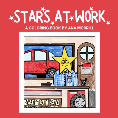 Stars at work: coloring book for adults, kids and anyone in between with illustrations of star people at work, hand drawn and ready for coloring Majosta
