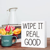 Funny Bathroom Wood Sign Wipe It Real Good Wood Block Sign for Bathroom Shelf Toilet Restroom Home Tabletop Desk Decor,Farmhouse Bathroom Wooden Box Sign SJNH