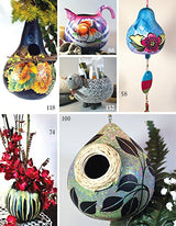 Crafting with Gourds: Building, Painting, and Embellishing Birdhouses, Flowerpots, Wind Chimes, and More (Fox Chapel Publishing) 14 Step-by-Step Projects for Natural, Seasonal Décor from Lora S. Irish Fox Chapel Publishing