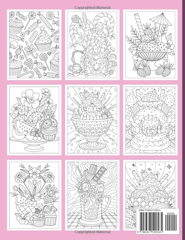 Sweet and Treats Coloring Book for Adults: A Collection of Desserts, Pancakes, Cupcakes, Candies, Fruit, Chocolates, and Ice Cream Prints for Stress Relief The Great Gift of Girls WoodArtSupply
