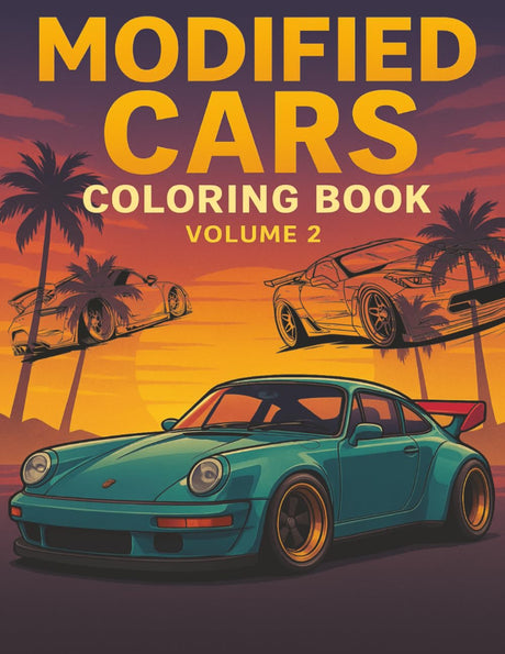 Modified Cars Coloring Book Volume 2: Fuel Your Imagination with 50 Modified Cars | JDM Icons, German Tuners, Italian Exotics plus more | Perfect for All Ages (Fast Cars Coloring Book) WoodArtSupply